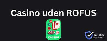 Casino Sider Uden ROFUS Spil Frie Spil Uden Bekymringer